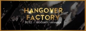 Gde za Novu godinu - Hangover Factory