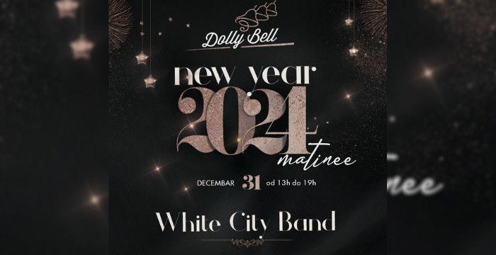 Dolly Bell nova godina matine
